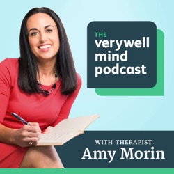 The Verywell Mind Podcast with Amy Morin