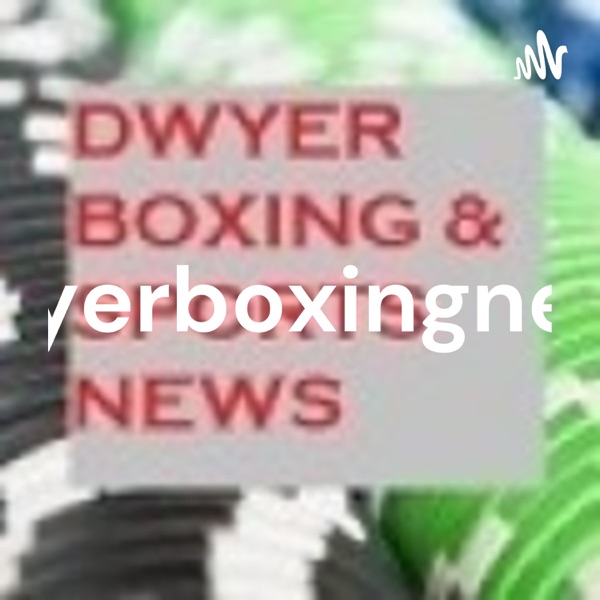 Dwyer Boxing and Sports News Artwork