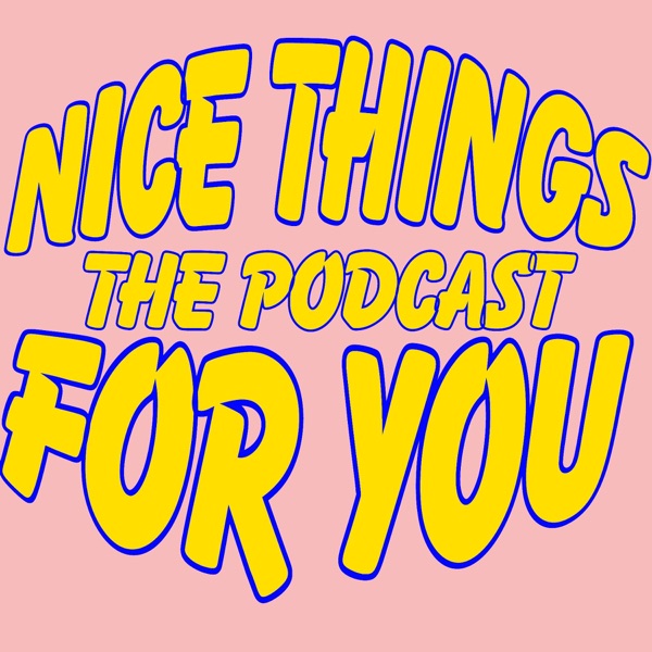 Nice Things For You Artwork