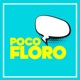 Poco Floro