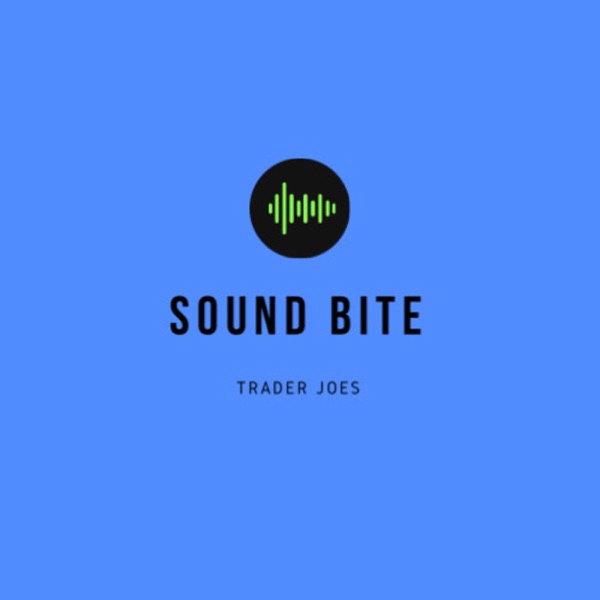 Trader Joes Sound Bites Artwork