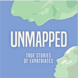 Unmapped | True stories of expatriates