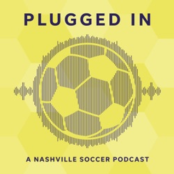 Episode 12: Nashville SC's return to Nissan Stadium after six months, with MLS reporter Tom Bogert