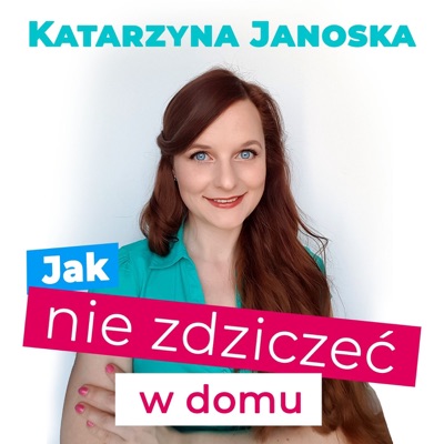 Jak nie zdziczeć w domu Jak nie zdziczeć w domu