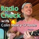 Radio Check with Colin Macy-O’Toole