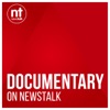 Documentary on Newstalk