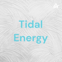 Tidal Energy