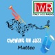 Chewing on Jazz con Matteo - Puntata n.10 06/06/2020