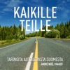 Kaikille teille