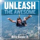 Unleash the Awesome