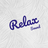 Relax Sound - Relax Sound