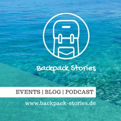 Backpack Stories Podcast – Geschichten von Backpackern, Reisen & Abenteuern