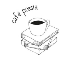Café Poesia - um poema expresso com cheirinho a música