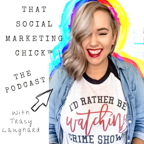 That Social Marketing Chick: The Podcast Artwork