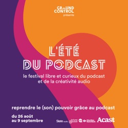 Les Masterclasses de l'Été du Podcast