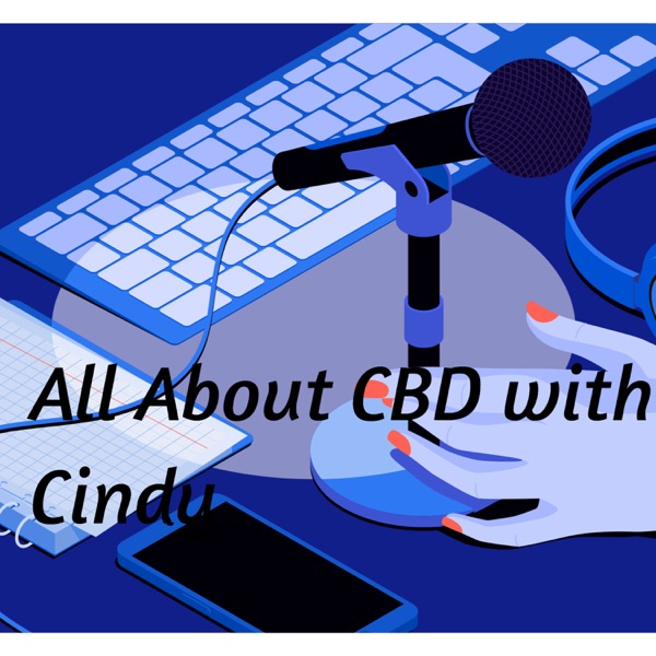 All About CBD with Cindy Artwork