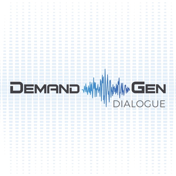 Demand Gen Dialogue