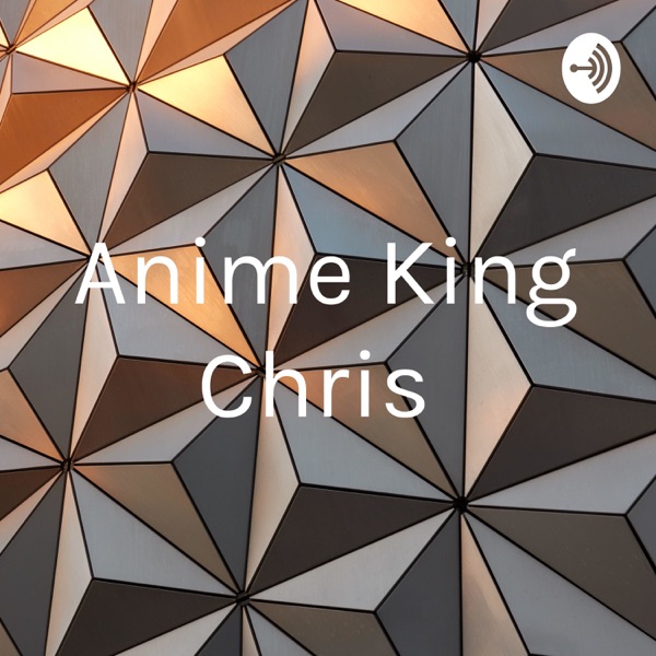Anime King Chris Artwork