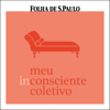 Meu Inconsciente Coletivo - Folha de S. Paulo