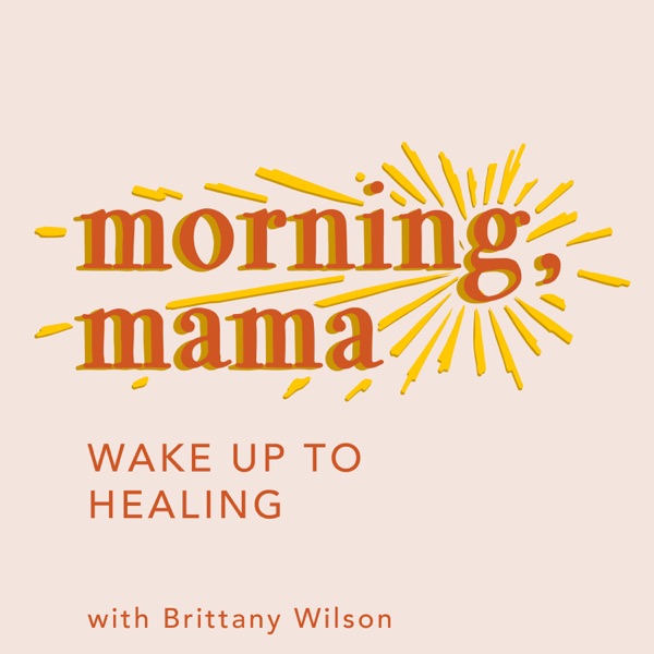 MORNING, MAMA | Heal From the Past, Parent with Purpose, and Live Out Your Calling - Mental Health, Biblical Parenting, Chris