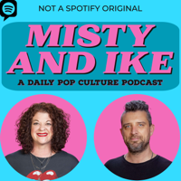 Misty and Ike podcast