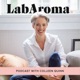 The LabAroma Podcast by Colleen Quinn