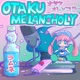 Otaku Melancholy