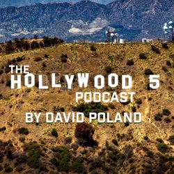 The Hollywood 5 Podcast