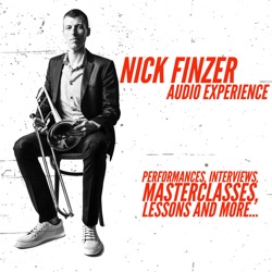 Nick Finzer Audio Experience - 171 Nick Finzer's 10 Year Suite Movement 4: Are You Sure?