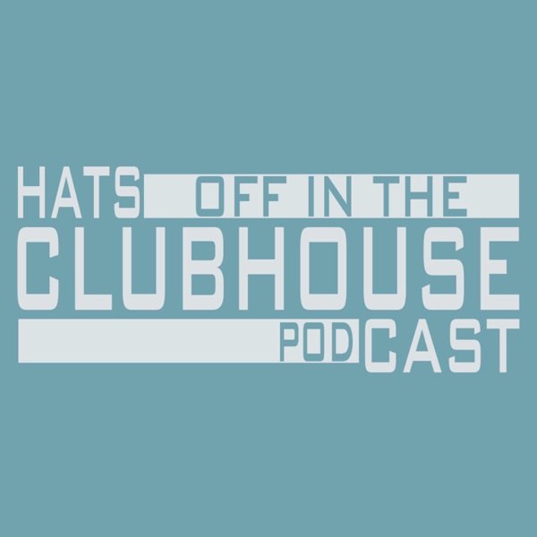 HATS OFF IN THE CLUBHOUSE Artwork