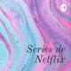  Series de Netflix