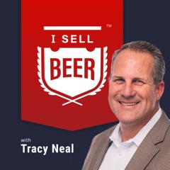 iSellBeer with Tracy Neal for Sales Reps, Managers, and Beer Distributors owners who I Sell Beer
