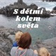 Workaway & House Sitting s dětmi