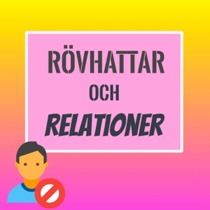 Rövhattar och relationer