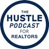 The Hustle Podcast for REALTORS