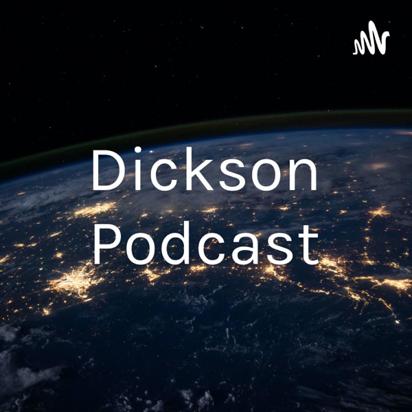 Dickson Podcast Artwork