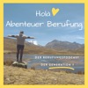 Holá Abenteuer Berufung