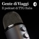 Gente di Viaggi - Il podcast di TTG Italia