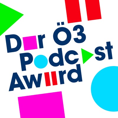 ÖPA - Der Ö3-Podcast-Award Podcast