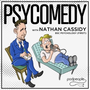Psycomedy with Nathan Cassidy