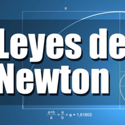 Leyes de Newton 