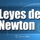 Leyes de Newton