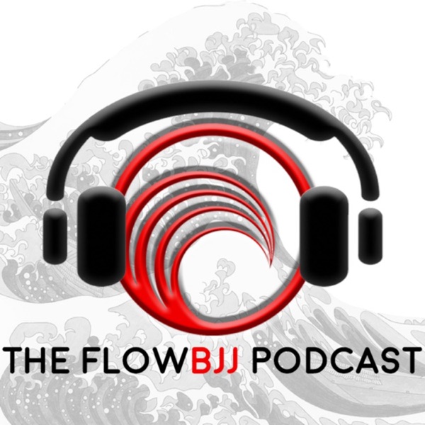 Artwork for The FlowBJJ Podcast