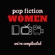 Pop Fiction Women