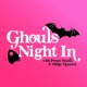 Ghouls Night In