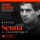 Ayrton Senna. Il predestinato