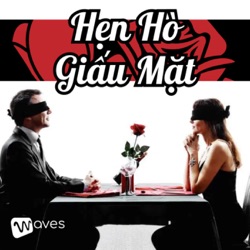 Hẹn Hò Giấu Mặt - WAVES - Tình yêu