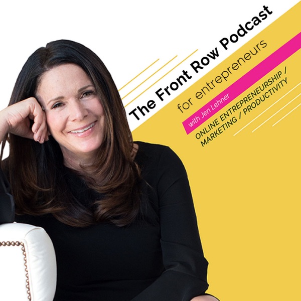 The Front Row Podcast for Entrepreneurs Image