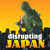 Disrupting Japan: Startups and Innovation in Japan - Tim Romero: Serial startup founder in Japan and indomitable innovator