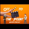 Get to the Point Review Podcast artwork